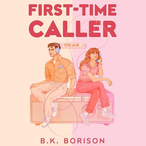 First Time Caller by B.K. Borison