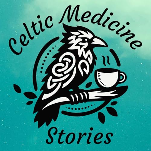 Celtic Medicine Stories by Kat Houghton PhD