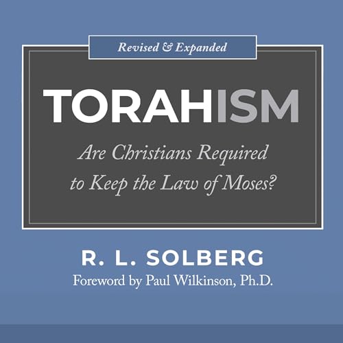 Torahism by R. L. Solberg