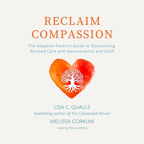 Reclaim Compassion by Lisa Qualls
