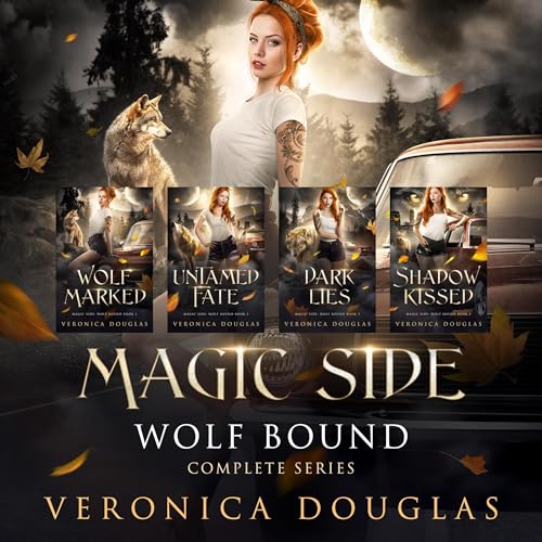 Magic Side: Wolf Bound Complete Series, Books 1-4