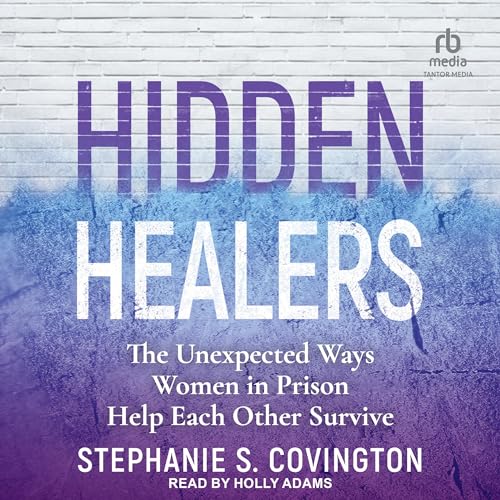 Hidden Healers by Stephanie S. Covington