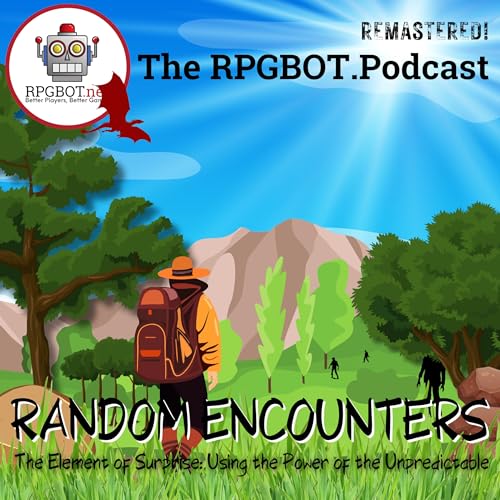 RANDOM ENCOUNTERS (Remastered!) - The Element of Surprise: Using the Power of the Unpredictable by Unknown