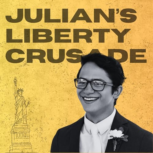 Julian's Liberty Crusade by Julian Sanchez