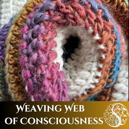Weaving Web of Consciousness by Marta Rodriguez-Karpowicz