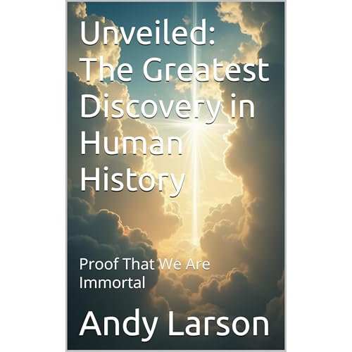 Unveiled: The Greatest Discovery in Human History