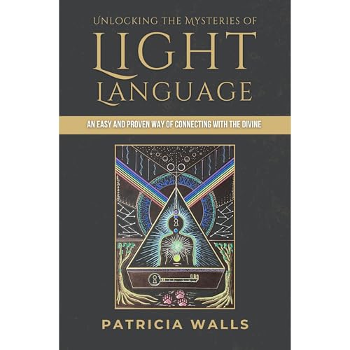 Unlocking the Mysteries of Light Language