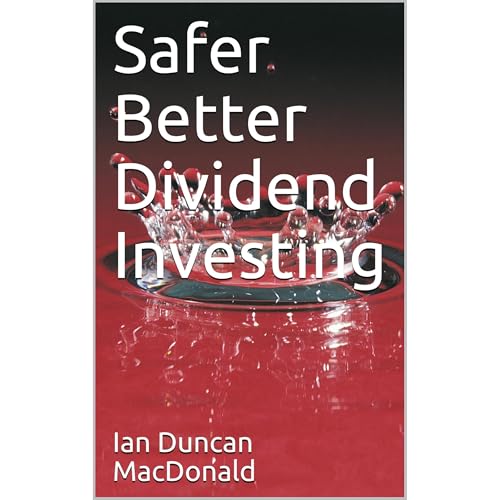 Safer Better Dividend Investing