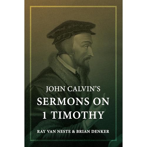 John Calvin's Sermons on 1 Timothy