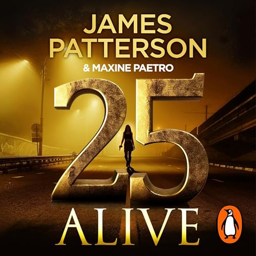 25 Alive by James Patterson