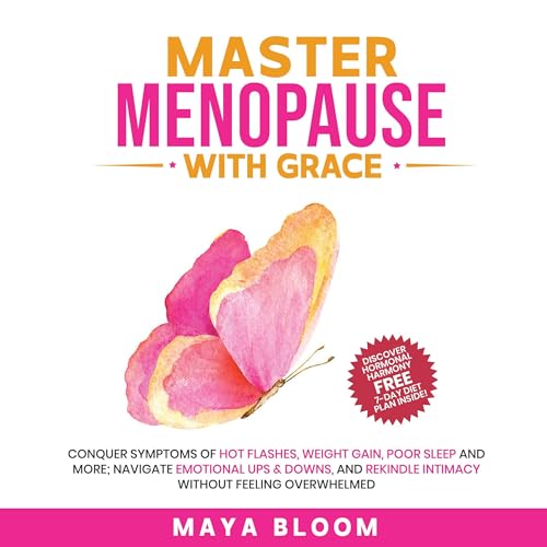 Master Menopause with Grace