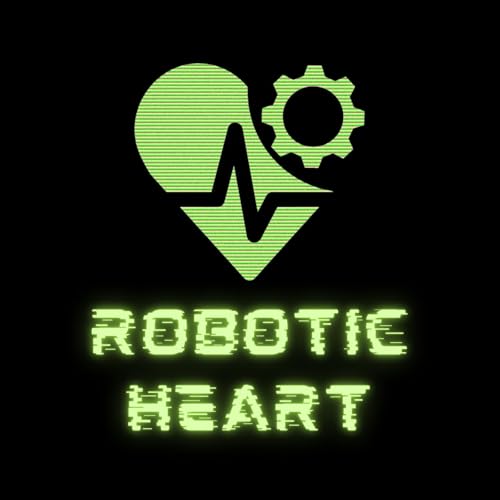 Robotic Heart by Robotic Heart