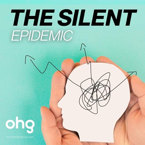 The Silent Epidemic by Omnia Health Group