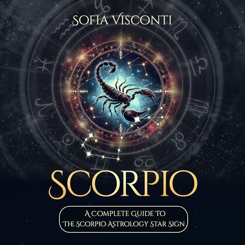 Scorpio: A Complete Guide to the Scorpio Astrology Star Sign