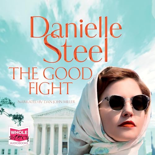 The Good Fight by Danielle Steel