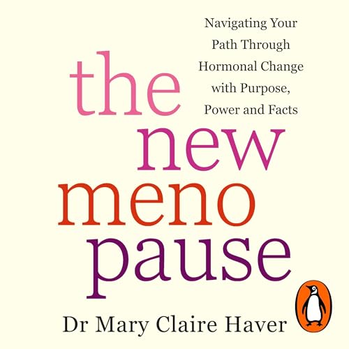 The New Menopause