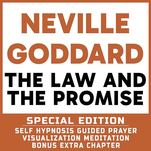 The Law and the Promise (Special Edition): Self Hypnosis Guided Prayer Meditation Visualization