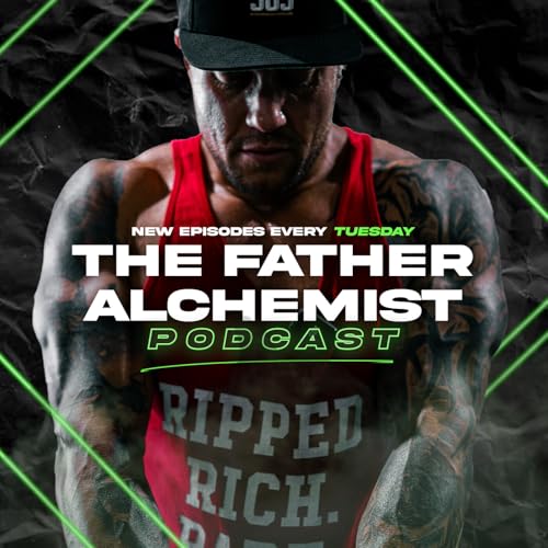 The Father Alchemist Podcast by Darik Tolnay