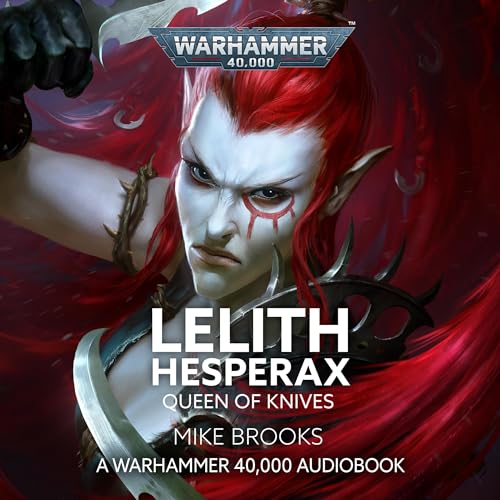 Lelith Hesperax: Queen of Knives