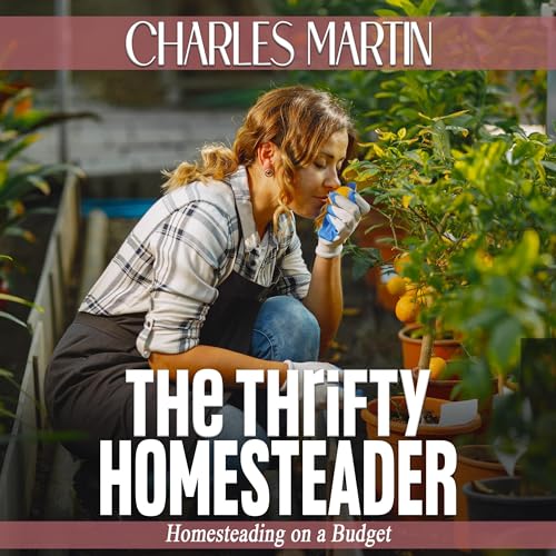 The Thrifty Homesteader