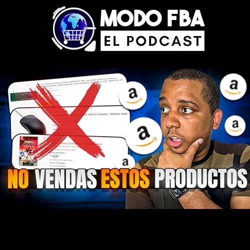#74: ¡El GRAN Problema de Vender Productos Genéricos en Amazon FBA! 🚨 by Unknown