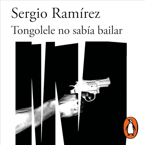Tongolele no sabía bailar [Tongolele Couldn't Dance] by Sergio Ramírez