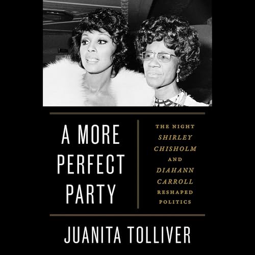 A More Perfect Party by Juanita Tolliver