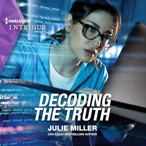 Decoding the Truth by Julie Miller