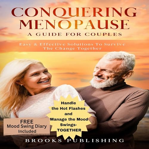 Conquering Menopause: A Guide for Couples by Brooks Publishing