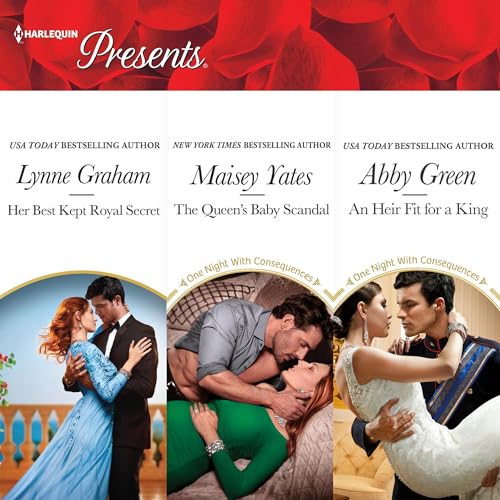 Her Best Kept Royal Secret &amp; The Queen's Baby Scandal &amp; An Heir Fit for a King by Lynne Graham