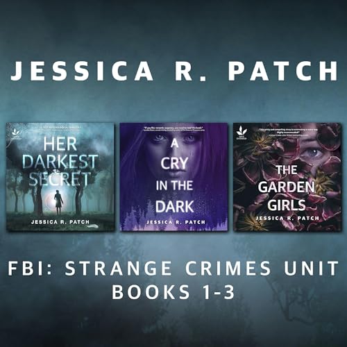 FBI: Strange Crimes Unit Books 1-3