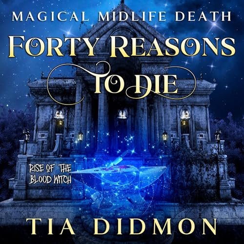 Forty Reasons to Die: Rise of the Blood Witch