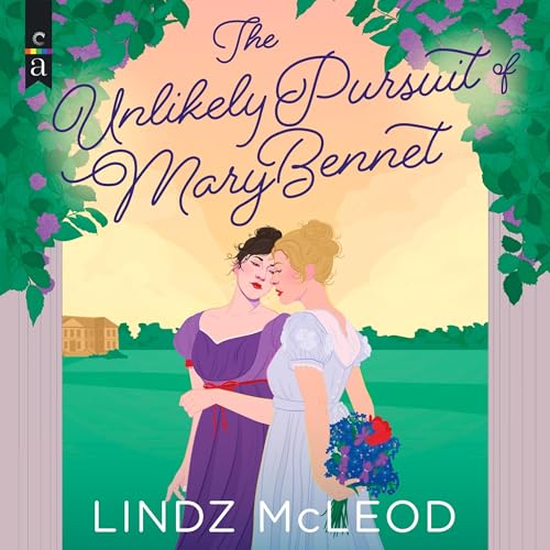 The Unlikely Pursuit of Mary Bennet by Lindz McLeod