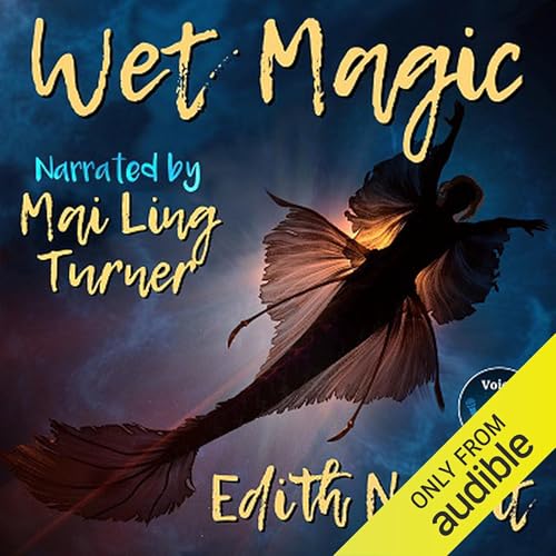 Wet Magic by Edith Nesbit