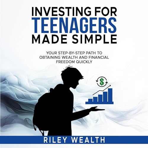 Investing for Teenagers Made Simple