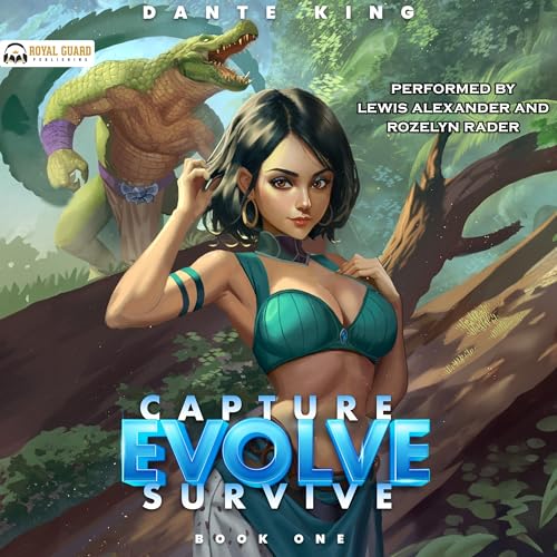Capture, Evolve, Survive: Book 1
