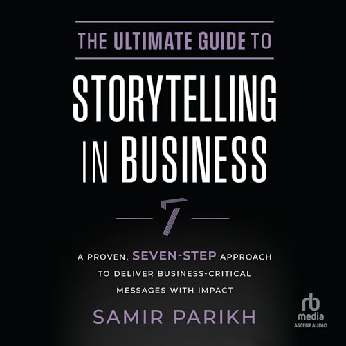 The Ultimate Guide to Storytelling in Business