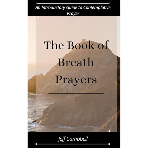 The Book of Breath Prayers