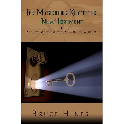 The Mysterious Key to the New Testament