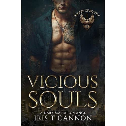 Vicious Souls by Iris T Cannon