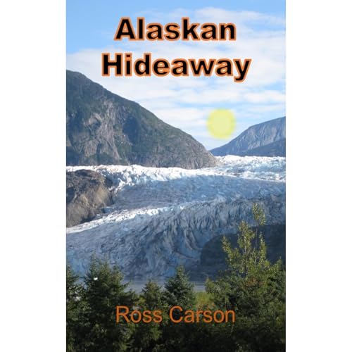Alaskan Hideaway by Ross Carson