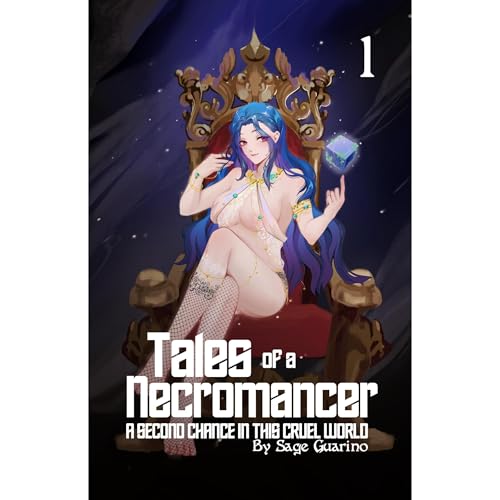 Tales of a Necromancer by Sage Guarino