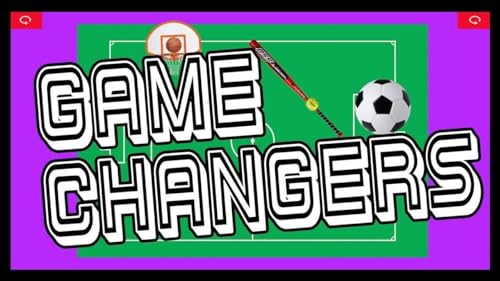 Game Changers by Empty The Bench Network