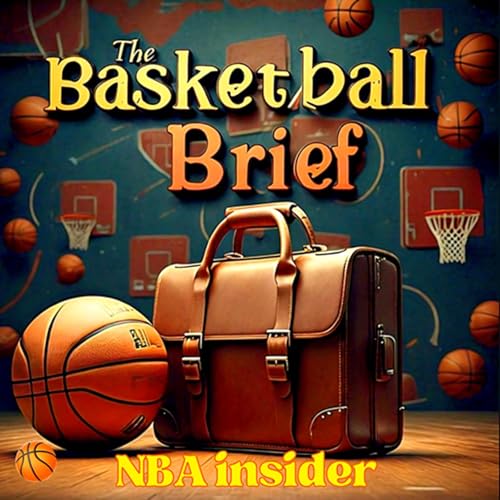 The Basketball Brief | NBA insider by The Basketball Brief | NBA insider