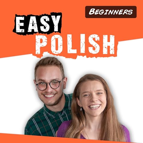 Super Easy Polish for Beginners: Learn Polish with Simple Dialogues | Polski dla początkujących by Aga Dawid Justyna and Janusz