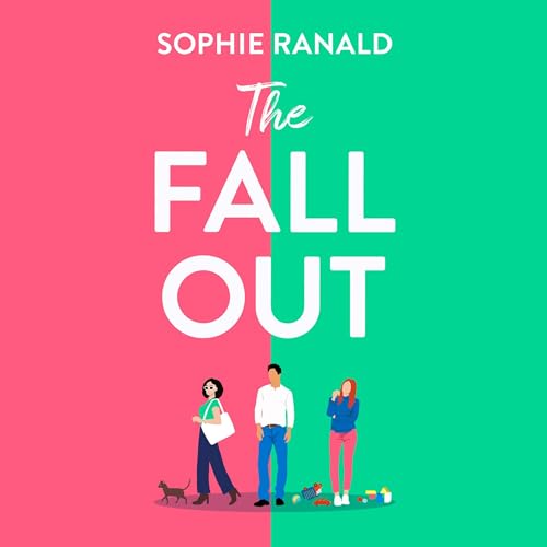 The Fall-Out by Sophie Ranald