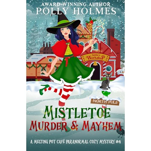 Mistletoe, Murder and Mayhem