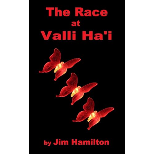The Race at Valli Ha'i by Jim Hamilton