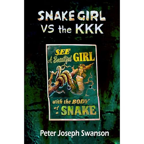 Snake Girl VS the KKK
