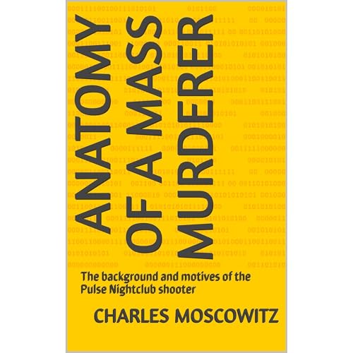 Anatomy of a Mass Murderer